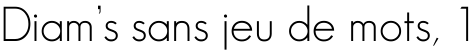 Diam's sans jeu de mots, 1