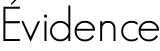 Évidence